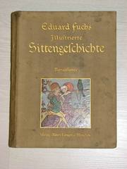 Редкая книга Э.Фукс Иллюстрированная история нравов 1909 г. Мюнхен